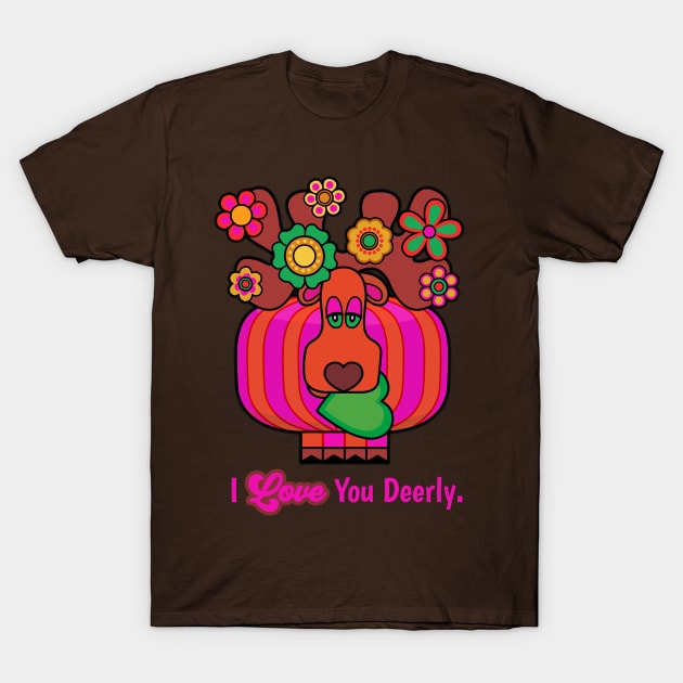 I Love you Deerly T-Shirt by Killskerry